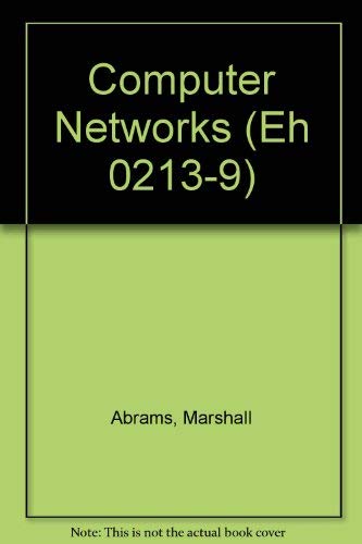 Computer Networks: A Tutorial (Eh 0213-9) by Marshall Abrams