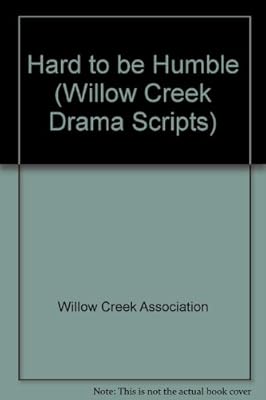 Hard to be Humble (Willow Creek Drama Scripts)