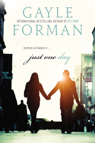 Just One Day by Gayle Forman