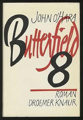 Butterfield 8 Roman / Roman Droemer Knaur