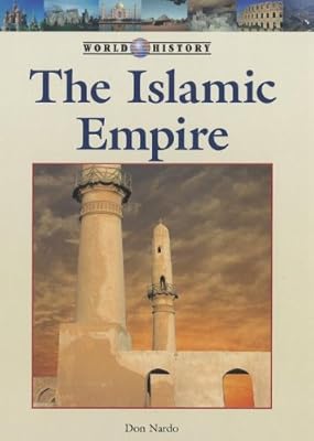 The Islamic Empire (World History (Lucent))
