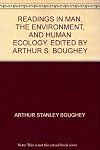 READINGS IN MAN, THE ENVIRONMENT, AND HUMAN ECOLOGY