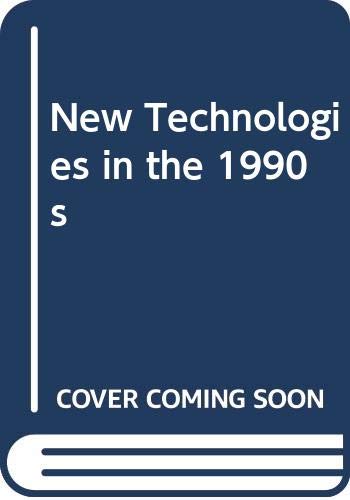 New Technologies in the 1990s: A Socio-Economic Strategy by OECD Organisation for Economic Co-operation and Development