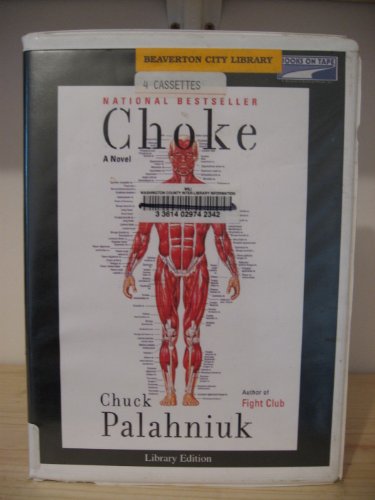 Choke a Novel by Chuck Palahniuk
