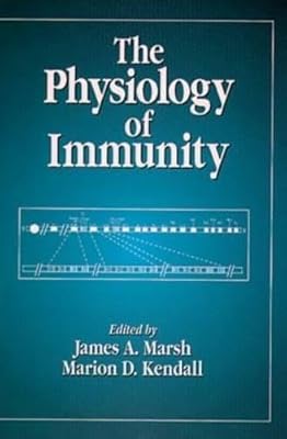 The Physiology of Immunity (CRC SERIES IN COMPARATIVE IMMUNOLOGY)