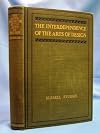 THE INTERDEPENDENCE OF THE ARTS OF DESIGN (1905) A Series of Six Lectures Delivered At the Art Institute of Chicago