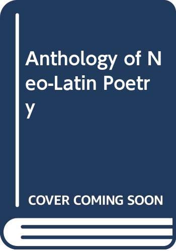 An Anthology of neo-Latin poetry by Fred J. Nichols