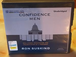 Confidence Men: Wall Street, Washington, and the Education of a President