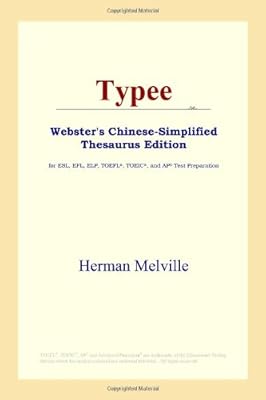 Typee (Webster's Chinese-Simplified Thesaurus Edition)