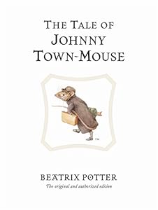 The Tale of Johnny Town-mouse