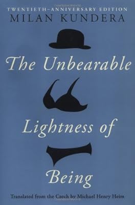 The Unbearable Lightness of Being: Twentieth Anniversary Edition