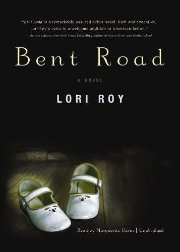 Bent Road by Lori Roy
