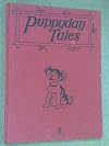 Puppyday Tales (Includes Wag and the Baby Goat, Mother Hen and the Little Lost Duck, Wag and The Thirsty Donkey, Wag and The Bad-Tempered Goose, Wag and the Cheeky Kitten, Baby Calf Gets Into Trouble, Wag's Big Surprise)