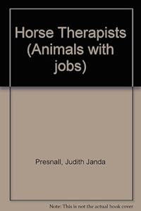 Animals with Jobs - Horse Therapists