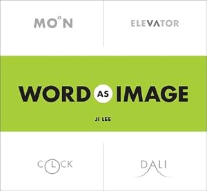 Word as Image by Ji Lee