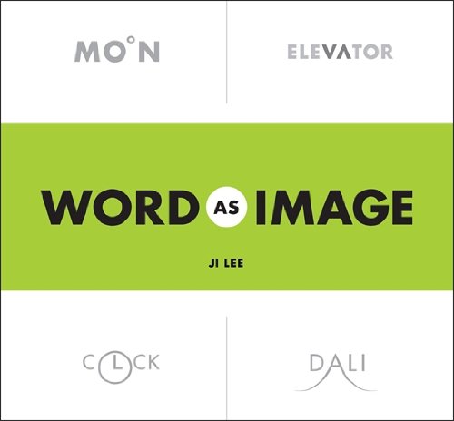 Word as Image by Ji Lee