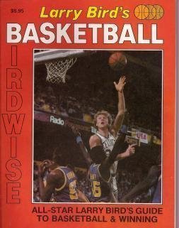 Larry Bird's Basketball birdwise