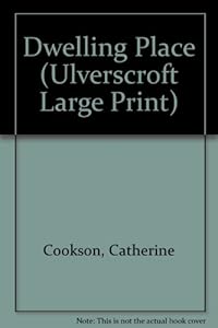 The Dwelling Place (Ulverscroft Large Print)
