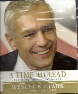 A Time to Lead: For Duty, Honor and Country