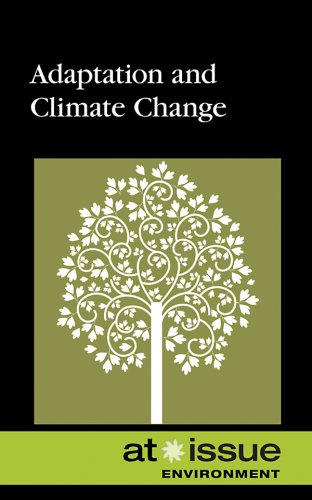 Adaptation and Climate Change (At Issue) by Sarah Erdreich