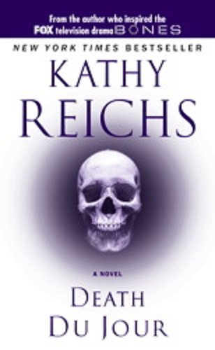 Death du Jour by Kathy Reichs