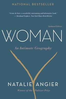 Woman: An Intimate Geography