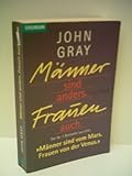 Gray, John: Männer sind anders. Frauen auch. - Verlag: Goldmann - John Gray