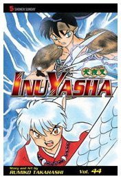 InuYasha, Vol. 44 by Rumiko Takahashi