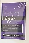 A Surprising Light: The Christian Hymn in Contemporary Usage