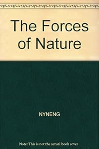 The forces of nature