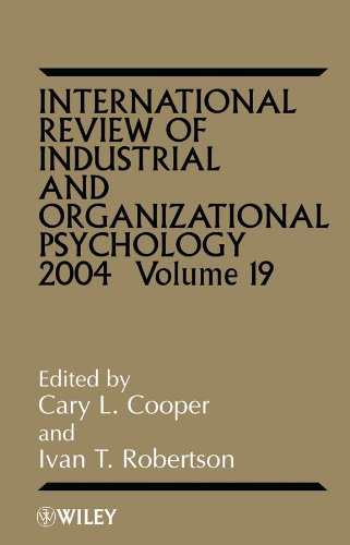 International Review of Industrial and Organizational Psychology 2004, Volume 19 by Cary Cooper