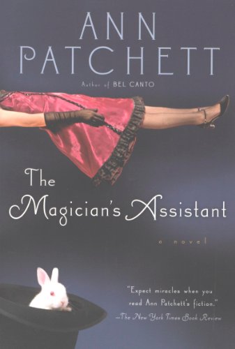 The Magician's Assistant by Ann Patchett