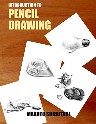 Introduction to Pencil Drawing by Makoto Shibutani