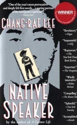 Native Speaker by Chang-rae Lee