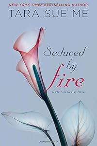 Seduced By Fire: The Submissive Series