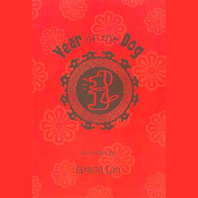 The Year of the Dog by Grace Lin