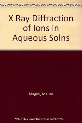 X Ray Diffraction of Ions in Aqueous Solns