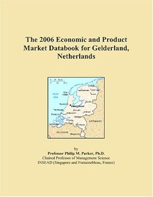 The 2006 Economic and Product Market Databook for Gelderland, Netherlands
