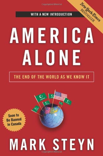 America Alone: The End of the World As We Know It by Mark Steyn
