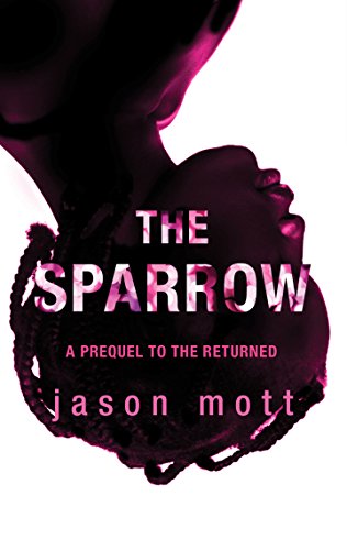 The sparrow by Jason Mott