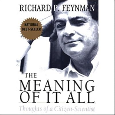 The Meaning of it All: Thoughts of a Citizen-Scientist