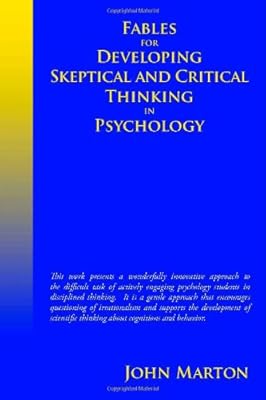 Fables for Developing Skeptical and Critical Thinking in Psychology