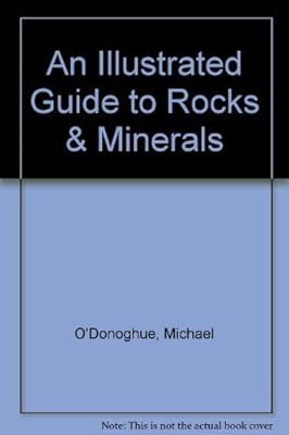 An Illustrated Guide to Rocks & Minerals