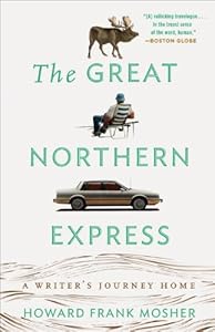 The Great Northern Express: A Writer's Journey Home