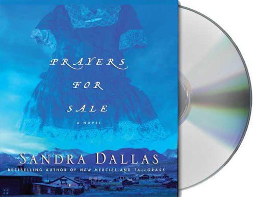 Prayers for Sale by Sandra Dallas
