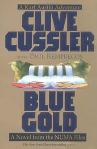 Blue Gold : A Novel from the NUMA Files