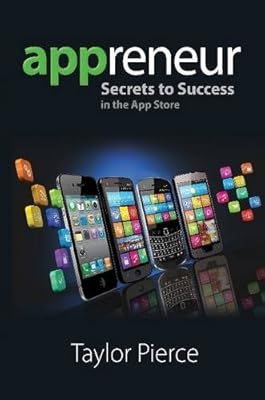 Appreneur - Secrets to Success in the App Store