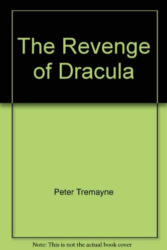 The revenge of Dracula by Peter Tremayne