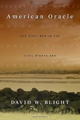 American Oracle: The Civil War in the Civil Rights Era