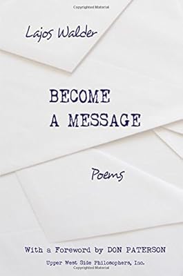 Become a Message: Poems